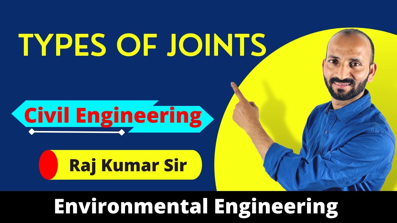 2.6 Types Of Joints | Environmental Engineering