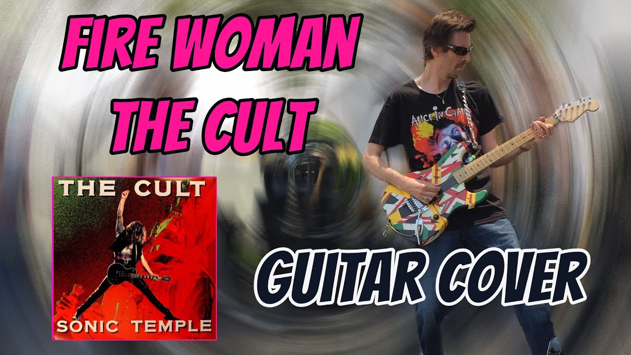 Fire Woman - The Cult - Guitar Cover - Rhythm and Leads