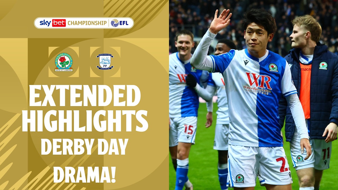 DERBY DAY DRAMA! | Blackburn Rovers v Preston North End Extended Highlights