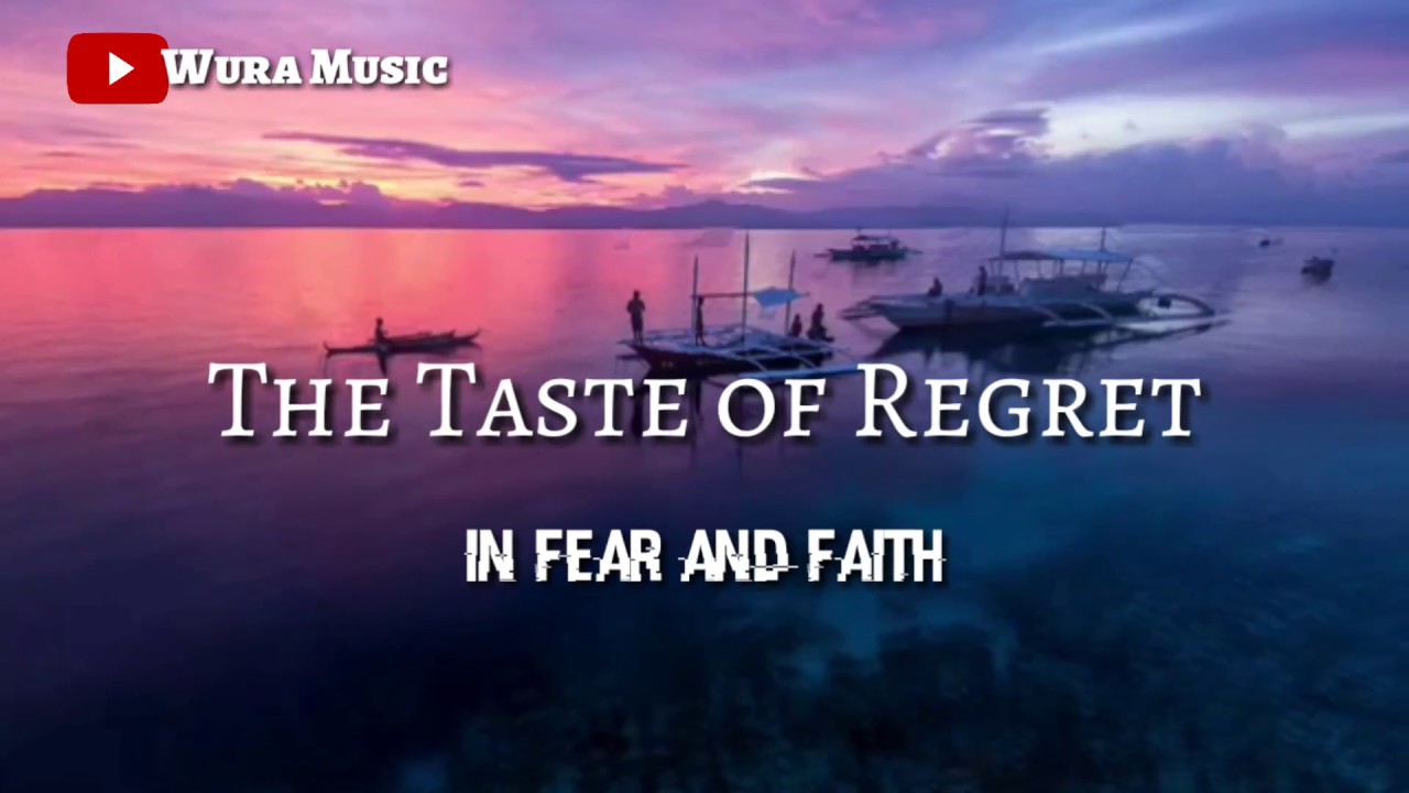 In Fear And Faith - The Taste Of Regret 【Lyrics & Subt&iacute;tulos en Espa&ntilde;ol】