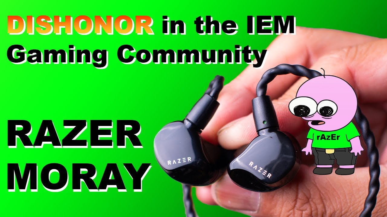 Razer Moray is a Terrible Gaming IEM
