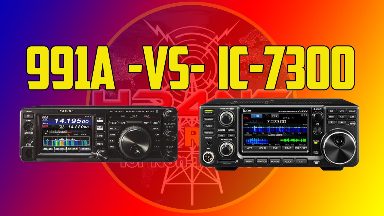 A Tale of Two Radios - 991A - VS- IC-7300