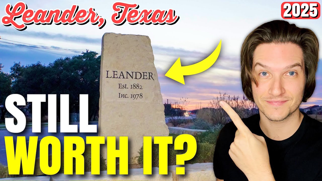 Is Moving to Leander Texas Still a Good Idea in 2025? [Everything You Need to Know]
