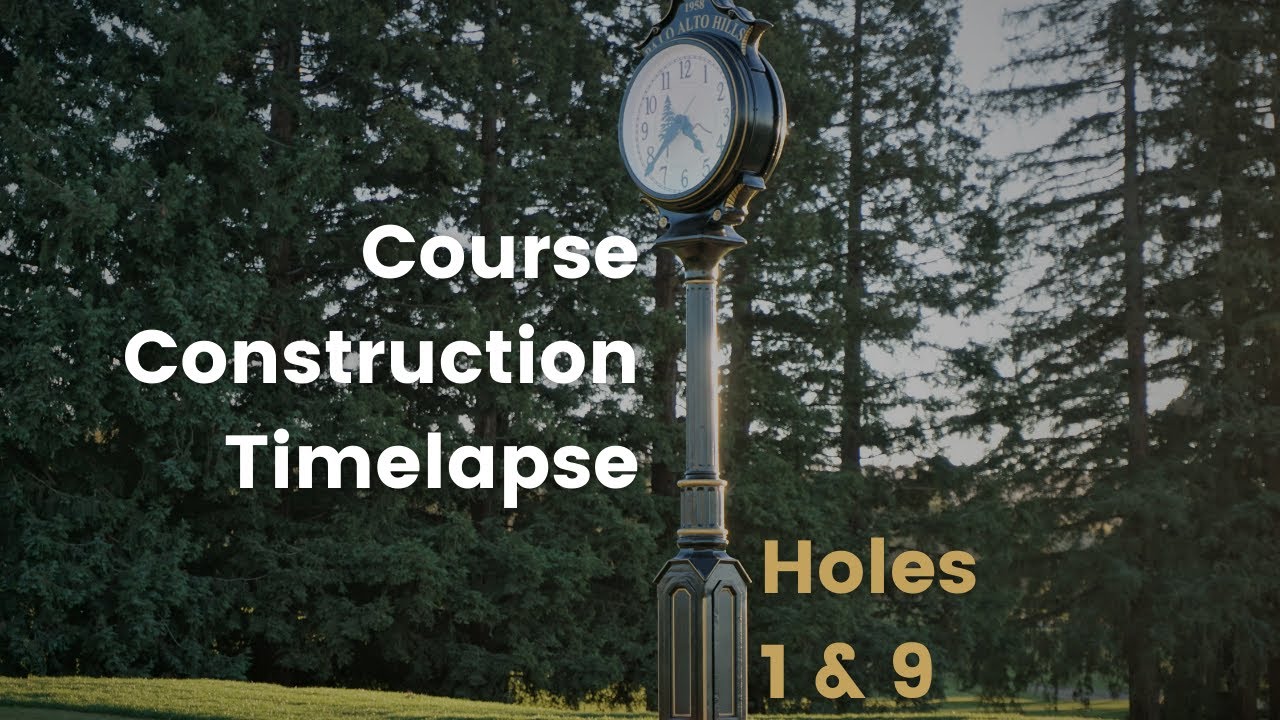 Course Construction Timelapse