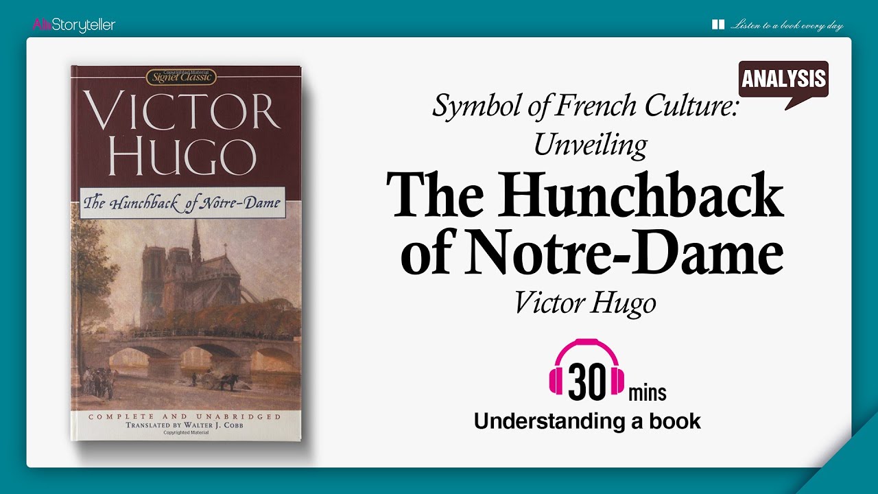 The Hunchback of Notre-Dame | Analysis | Victor Hugo