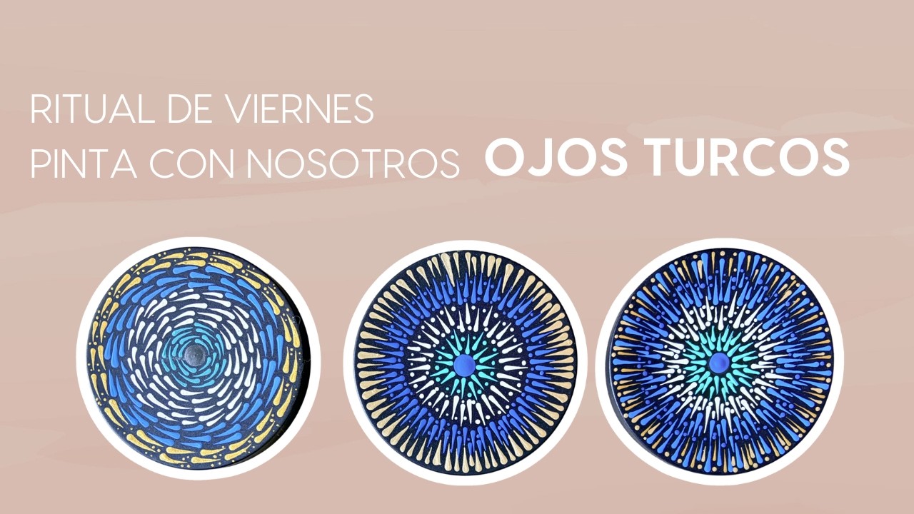 Acompañanos a pintar un ojo turco, paso a paso. Un amuleto de protección.