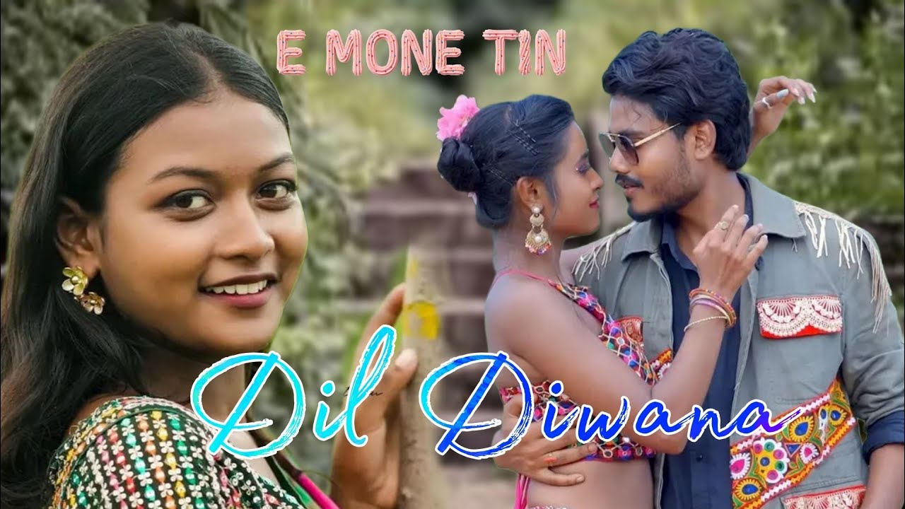 Dil Diwana E mone tin New Santhali cover video Ai