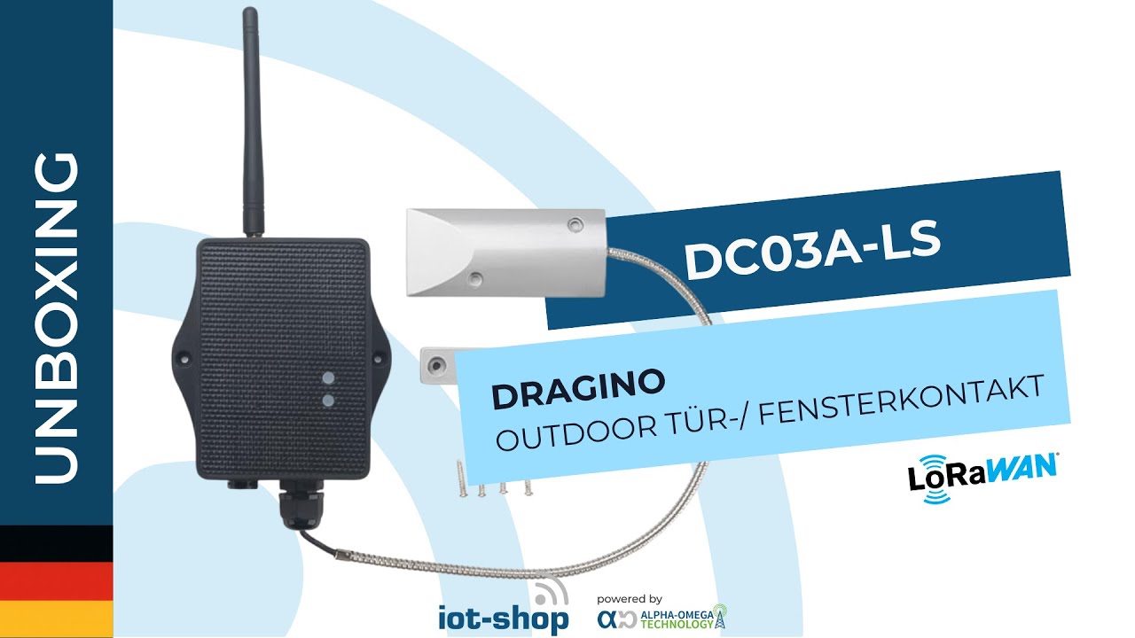 🇩🇪 Unboxing | Dragino DS03A-LS | LoRaWAN Outdoor Tür-/ Fensterkontakt