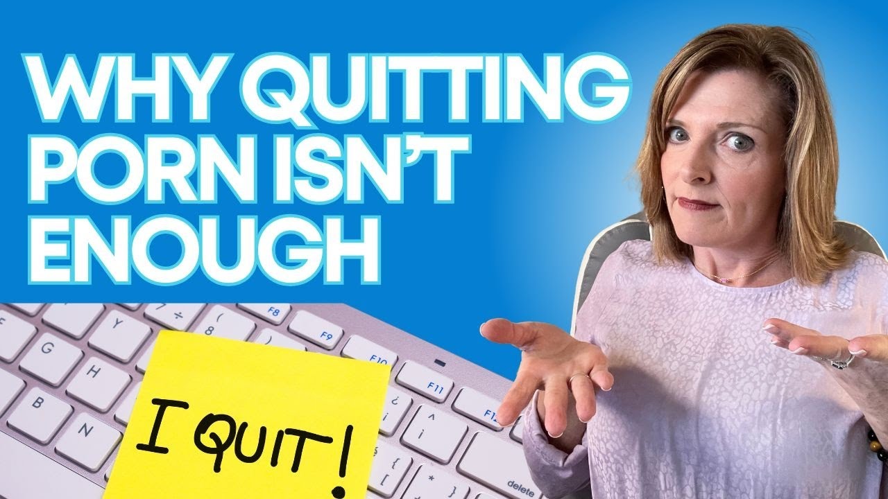 Why Quitting Porn Isn’t Enough: Steps To Recover From Porn Addiction
