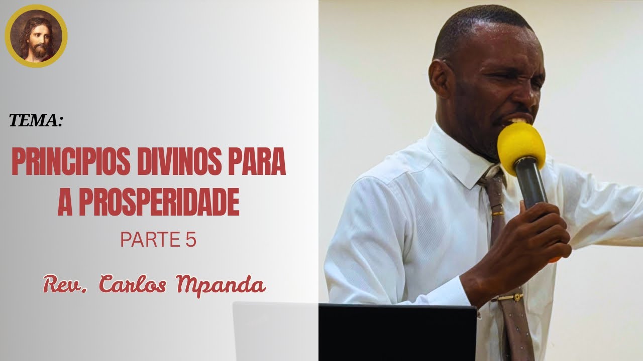 Culto dominical! Tema: Princípios Divinos Para Prosperidade parte 5. Rev. Carlos Mpanda
