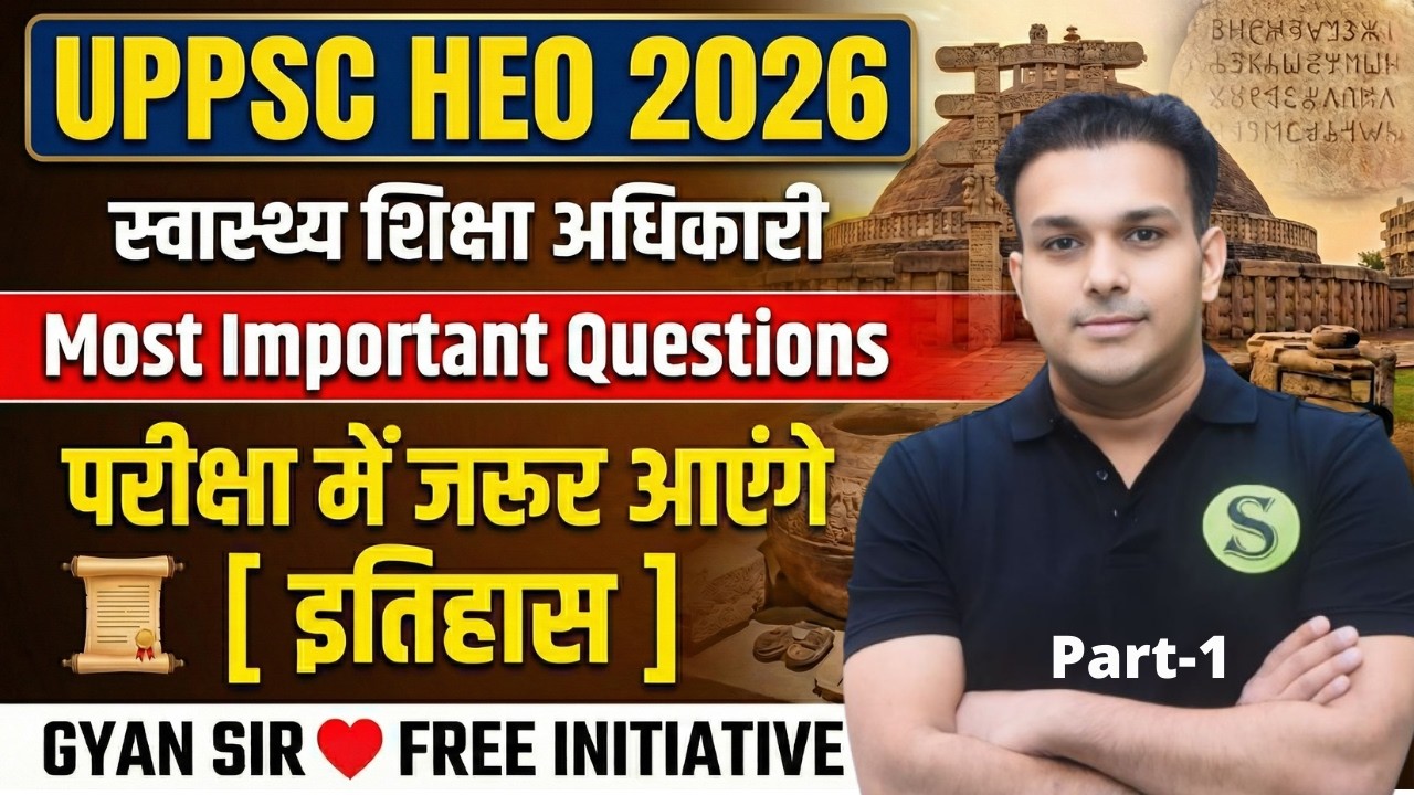 uppsc HEO 2026 Health Education officer Most important questions One Shot Marathon History Papa 1