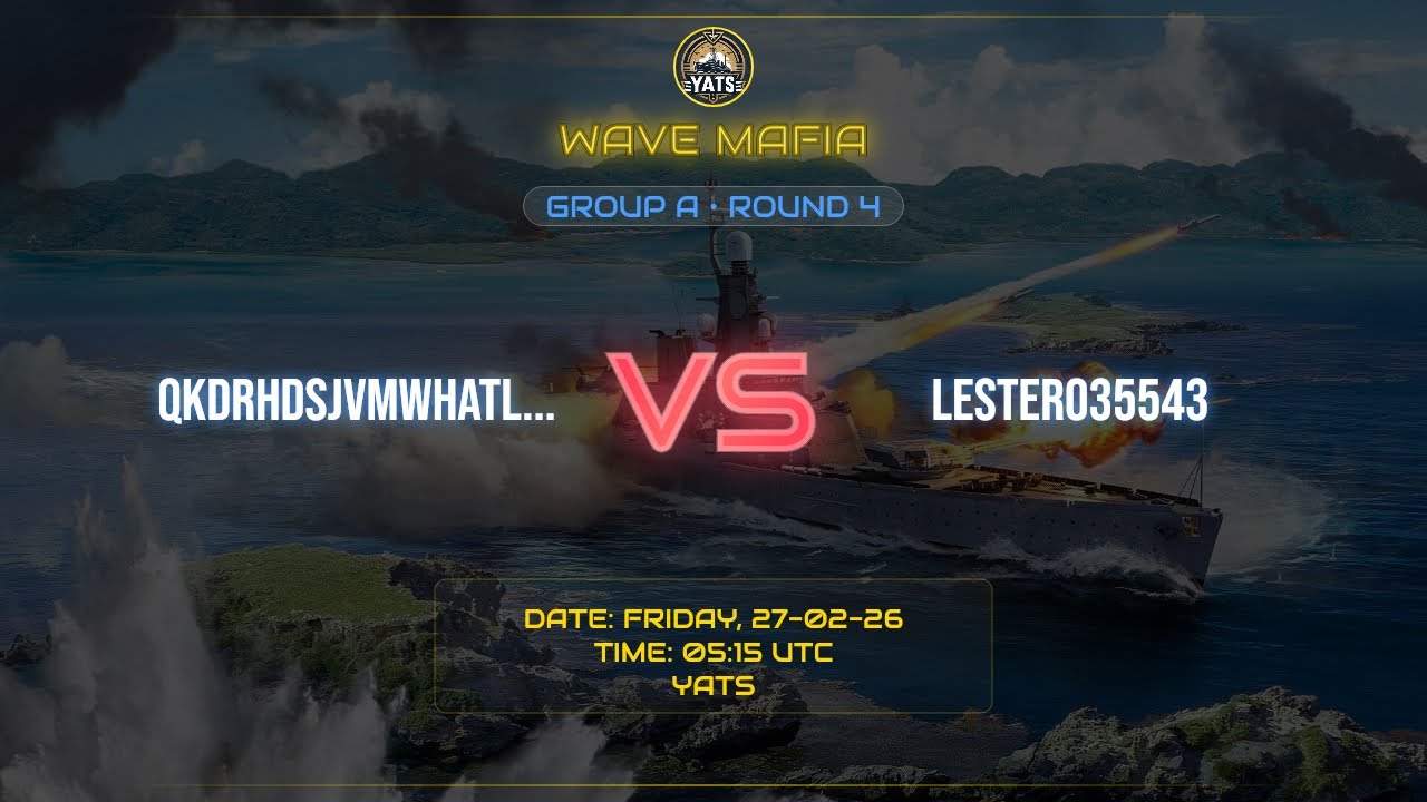 YATS // WAVE MAFIA // ROUND 4 // MATCH 1&2 //QKDRHDSJVMWHATLQKF vs LESTER035543