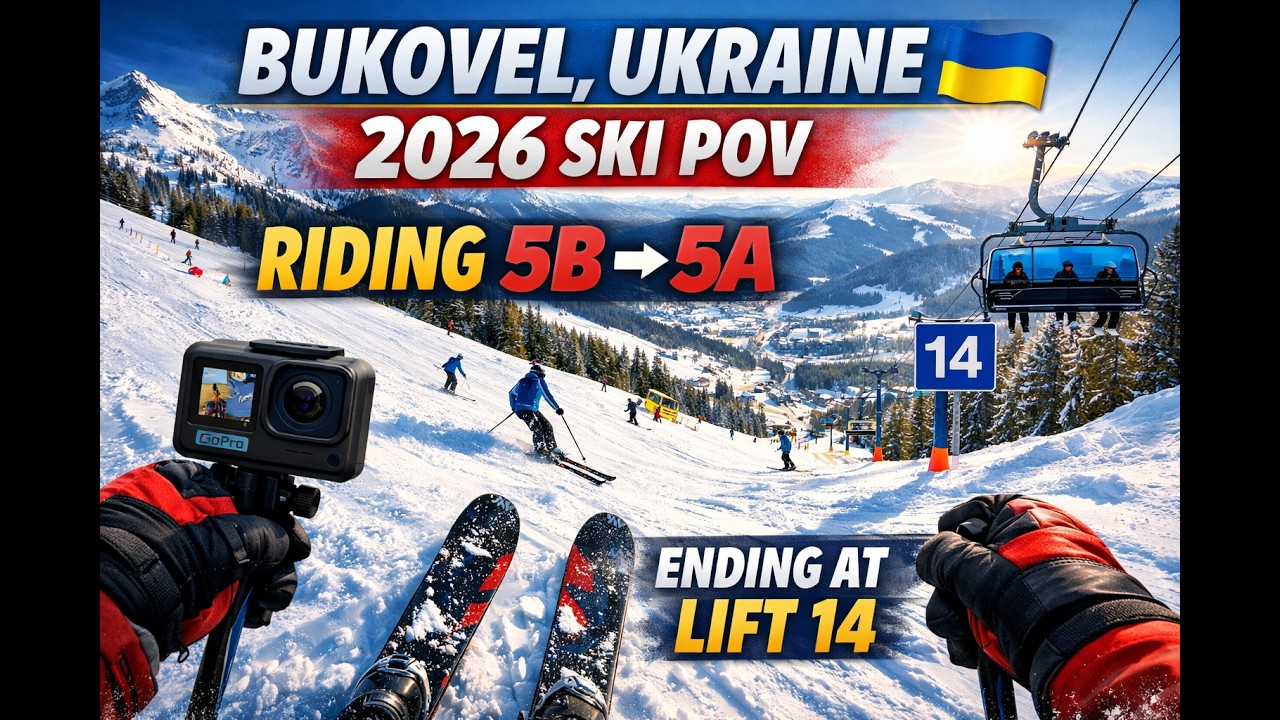 Bukovel, Ukraine | 2026 | Ski POV GoPro | Riding 5B, Switching to 5A, Ending at Lift 14