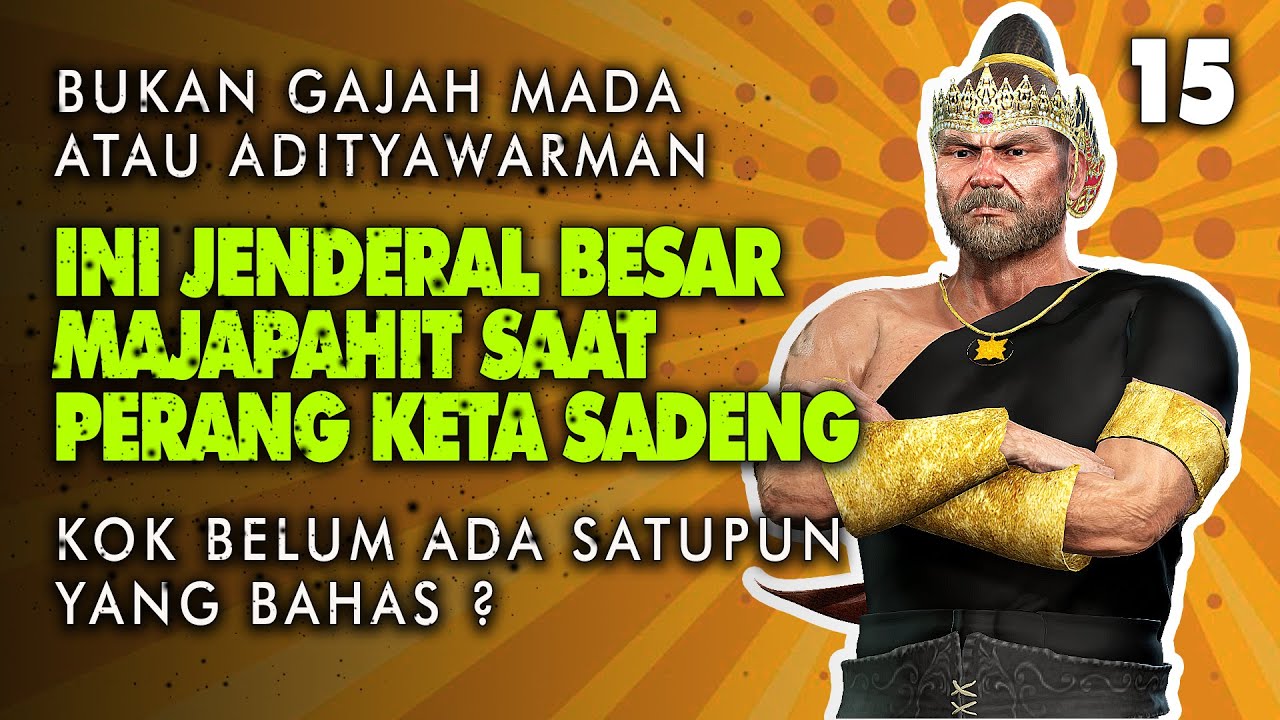 Panglima Angkatan Bersenjata Majapahit Saat Perang | Langit Merah Keta Sadeng Epsd 15