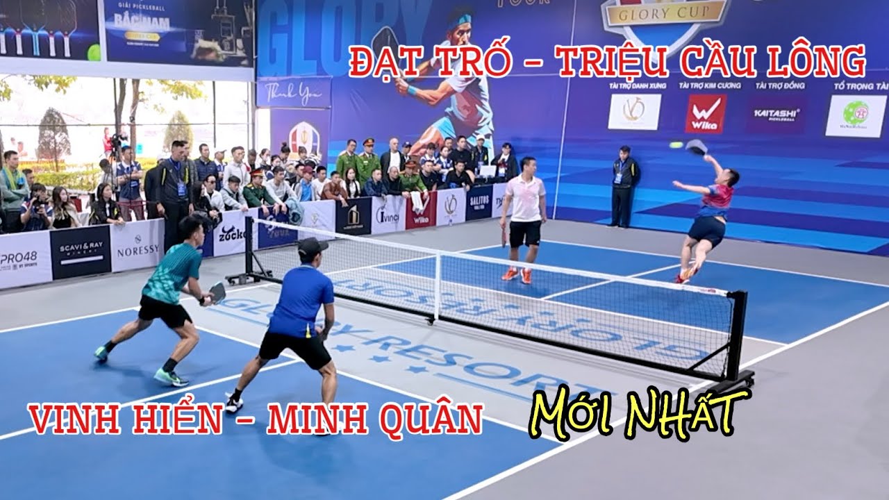 Đại Chiến Bắc – Nam: Vinh Hiển – Minh Quân vs Đạt Trố – Triệu Cầu Lông