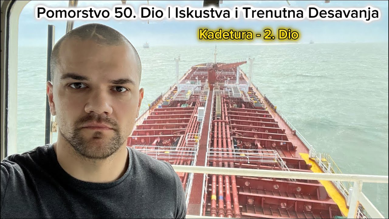 Pomorstvo 50. Dio | Iskustva i Trenutna Desavanja - Kadetura - 2. Dio - Jubilarna Epizoda