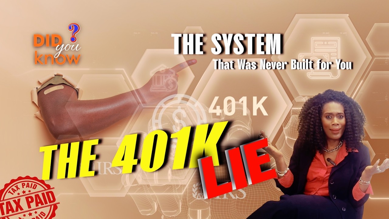 (DYK Episode 4): The 401(k): The System That Was Never Built for You