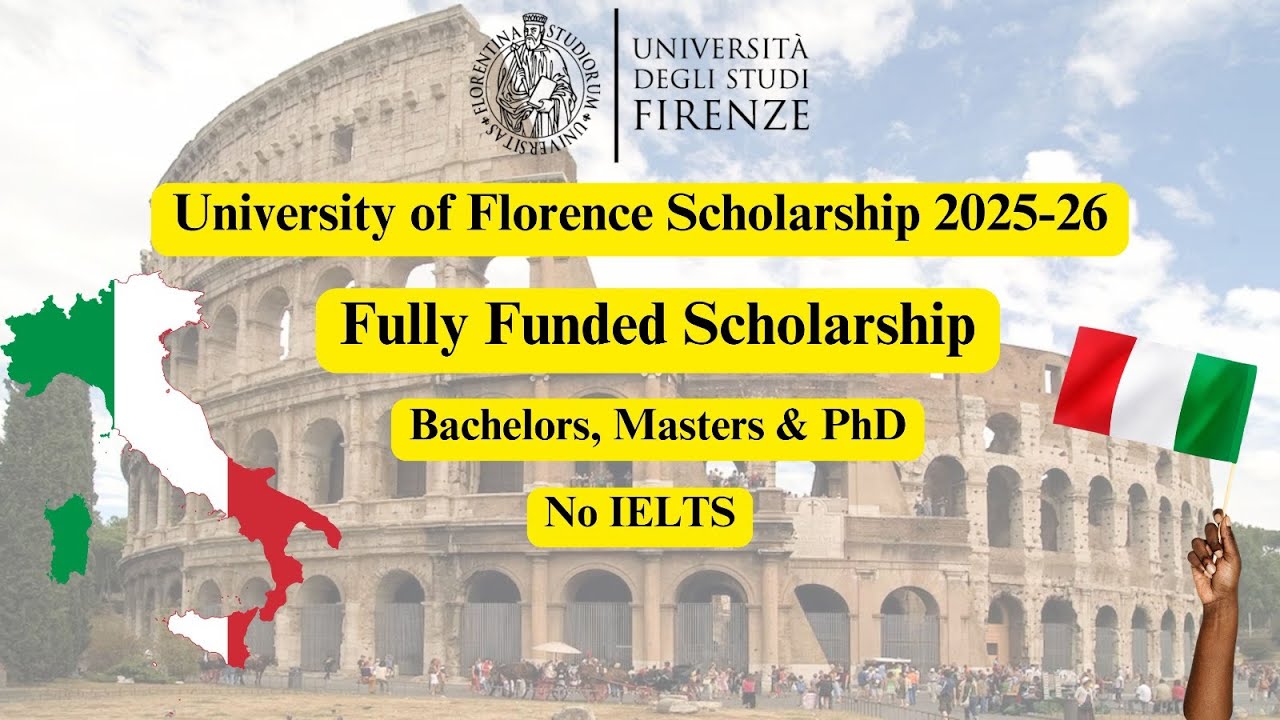 🇮🇹University of Florence Scholarships 2025 | Study in Italy