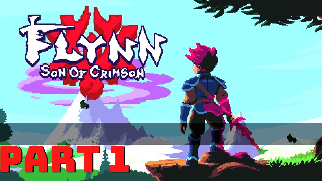 LET'S PLAY FLYNN: SON OF CRIMSON (GAMEPLAY/WALKTHROUGH):- PART 1 (NO COMMENTARY)