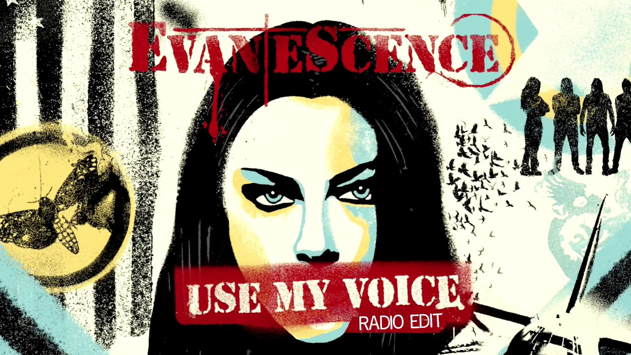 EVANESCENCE - 'Use My Voice' (RADIO EDIT)