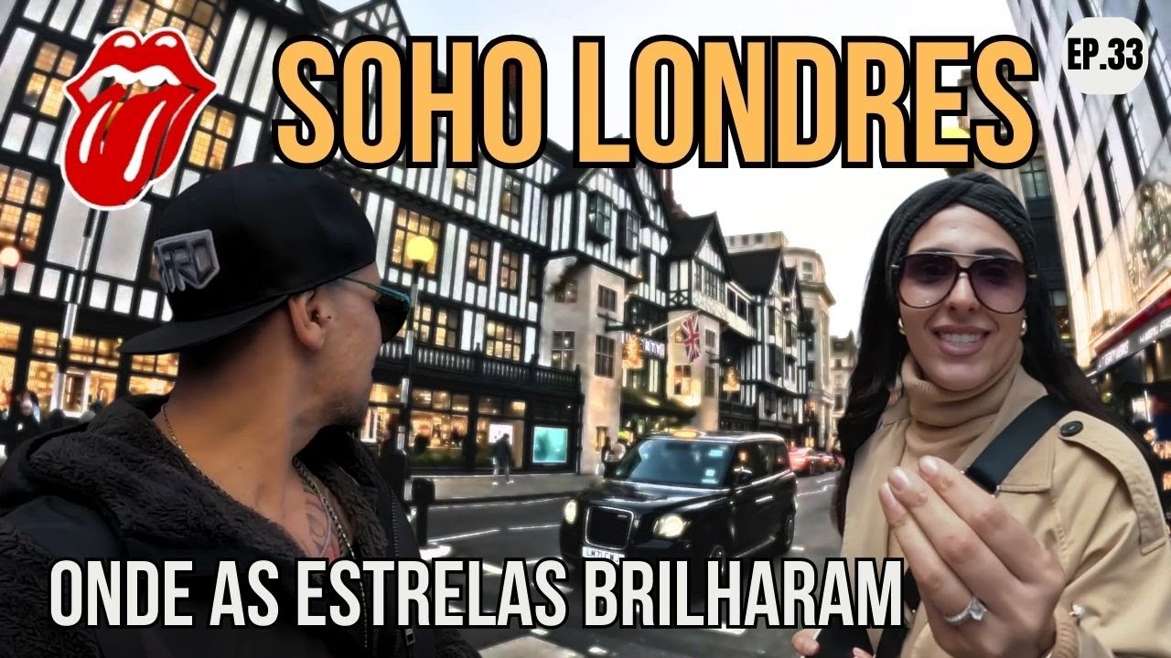 SOHO LONDRES: CELEBRIDADES e ARTISTAS que FIZERAM HISTÓRIA! | EP.33