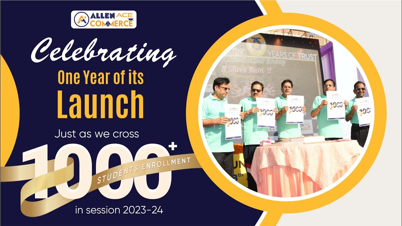 @ALLENCommerce  Celebrating One Year of its Launch 💫 1000+ enrollment for Session 2023-24