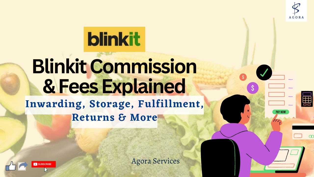 Blinkit Commission & Fees Explained: Inwarding, Storage, Fulfillment, Returns & More