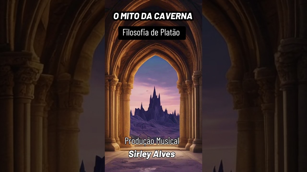O MITO DA CAVERNA  Filosofia de Platão 