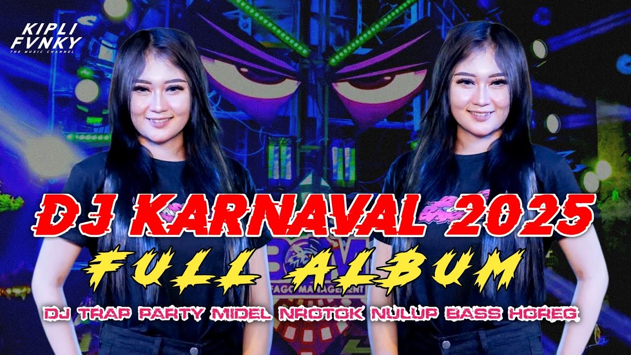DJ KARNAVAL TERBARU 2026 FULL ALBUM _ TRAP PARTY AMUNISI CEKSOUND FULL BASS HOREG _ VIRAL TIKTOK 