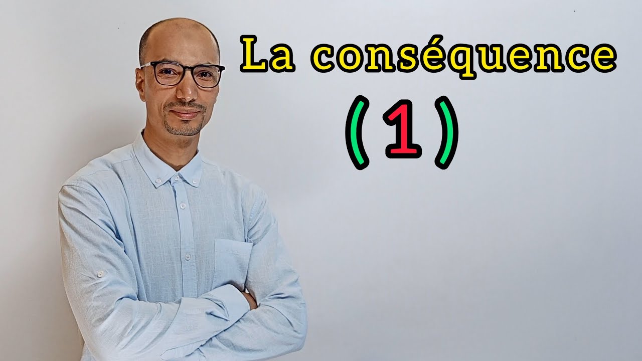 La conséquence (1)