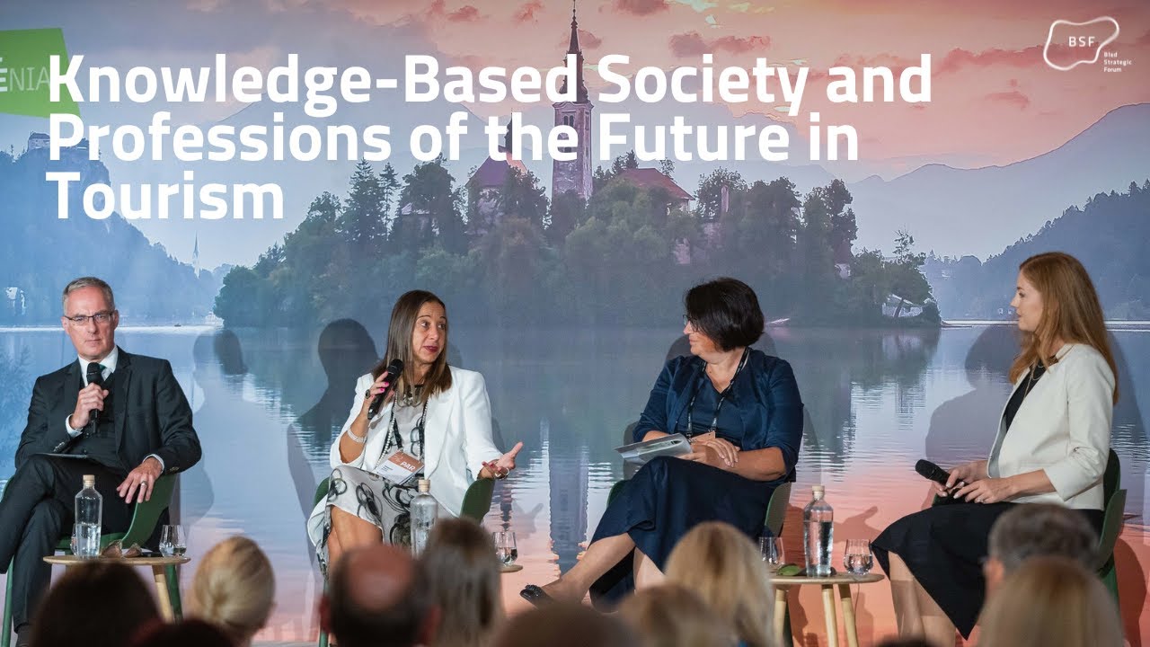Knowledge-Based Society and Professions of the Future in Tourism - Bled Strategic Forum 2023