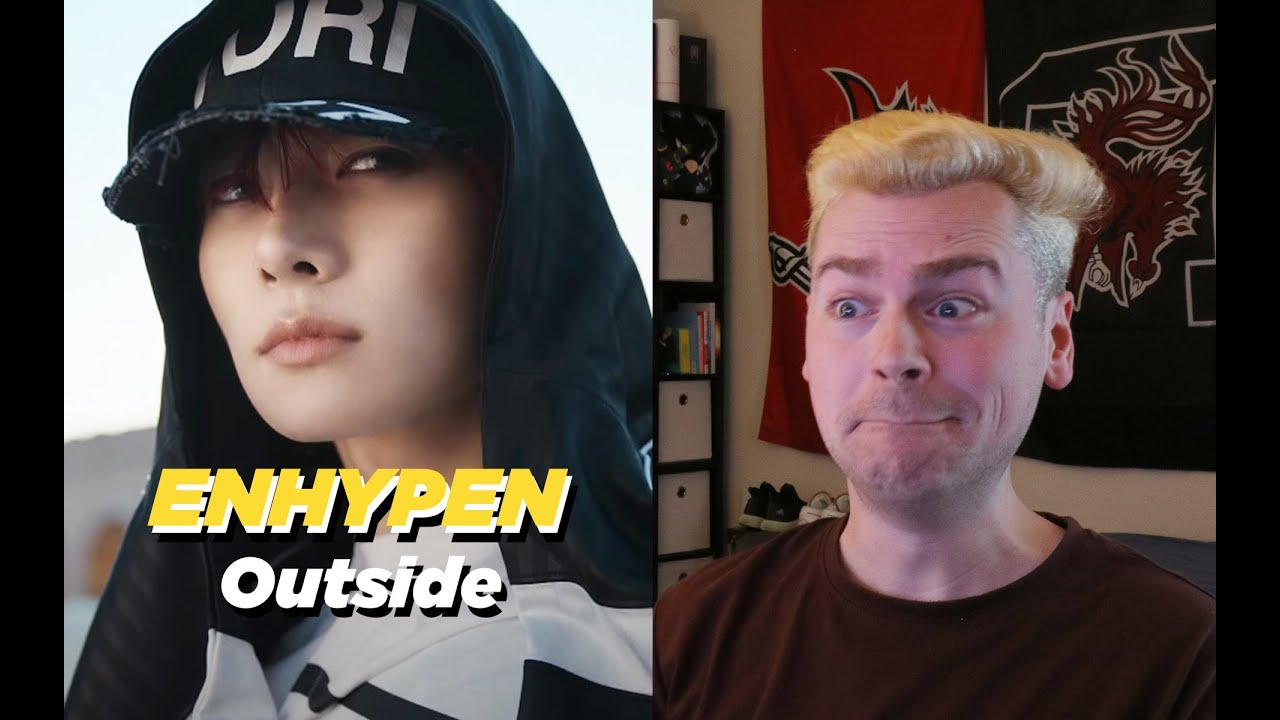 WHAT I WANT (ENHYPEN (엔하이픈) 'Outside' Official MV & Performance MV Reaction)