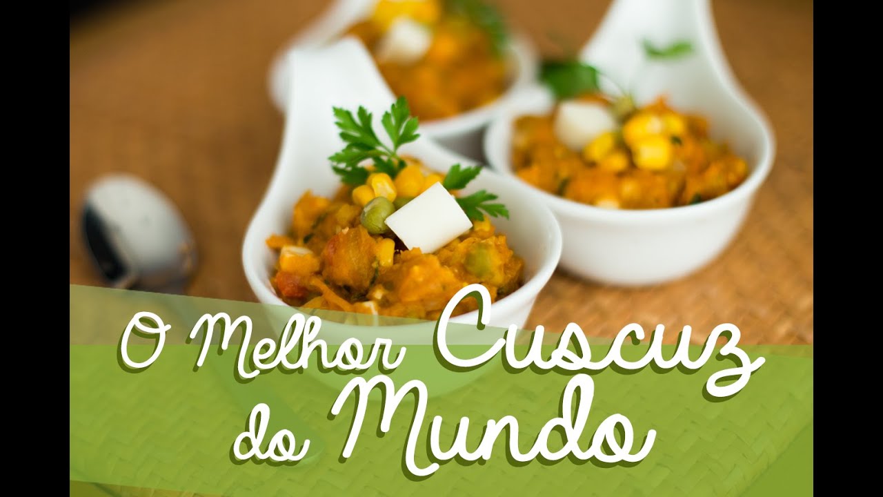 O Melhor Cuscuz do Mundo