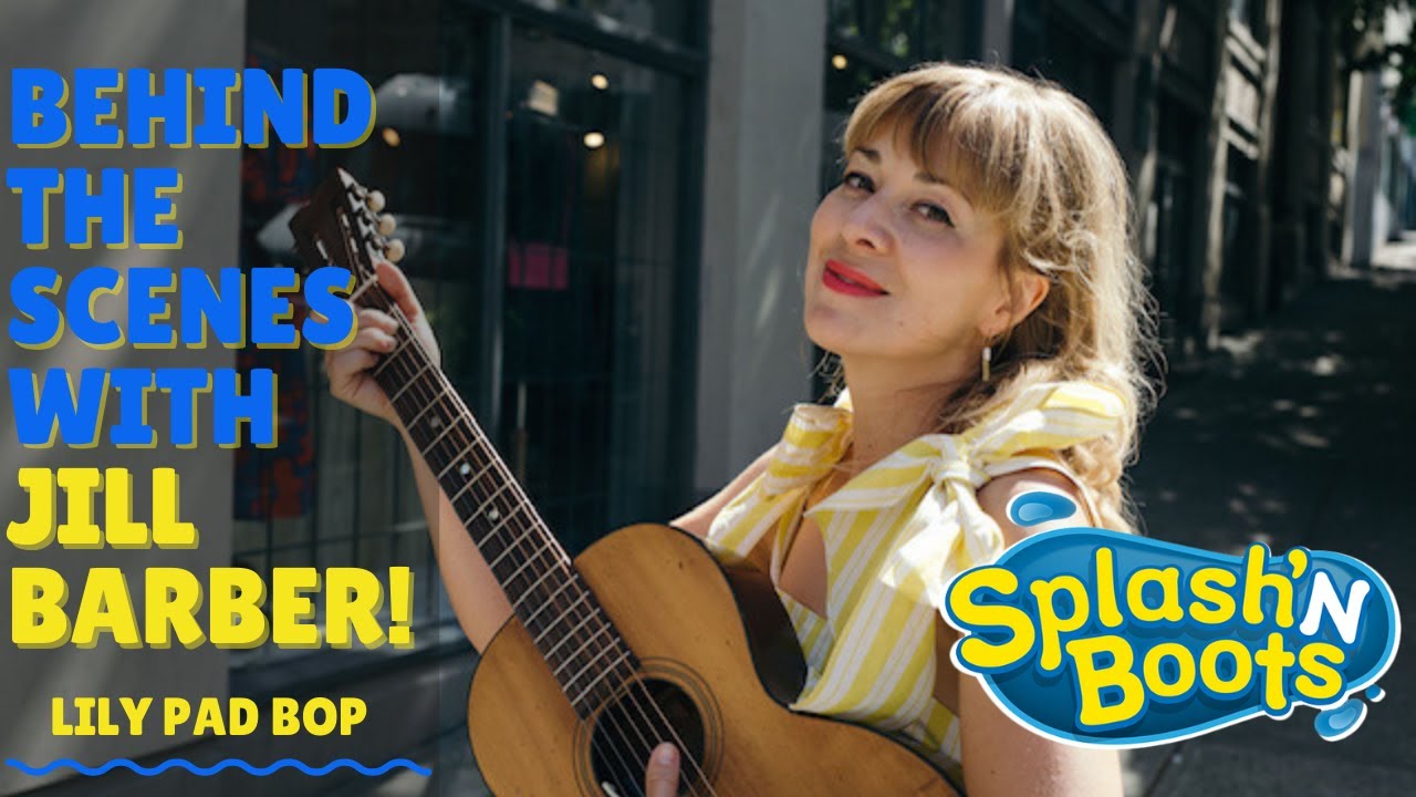 Splash'N Boots ft. Jill Barber - Lily Pad Bop | Songs for Toddlers 🎶💛