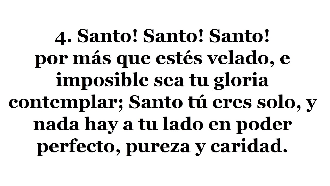 4  Santo, Santo, Santo (Himnario celebremos su Gloria)