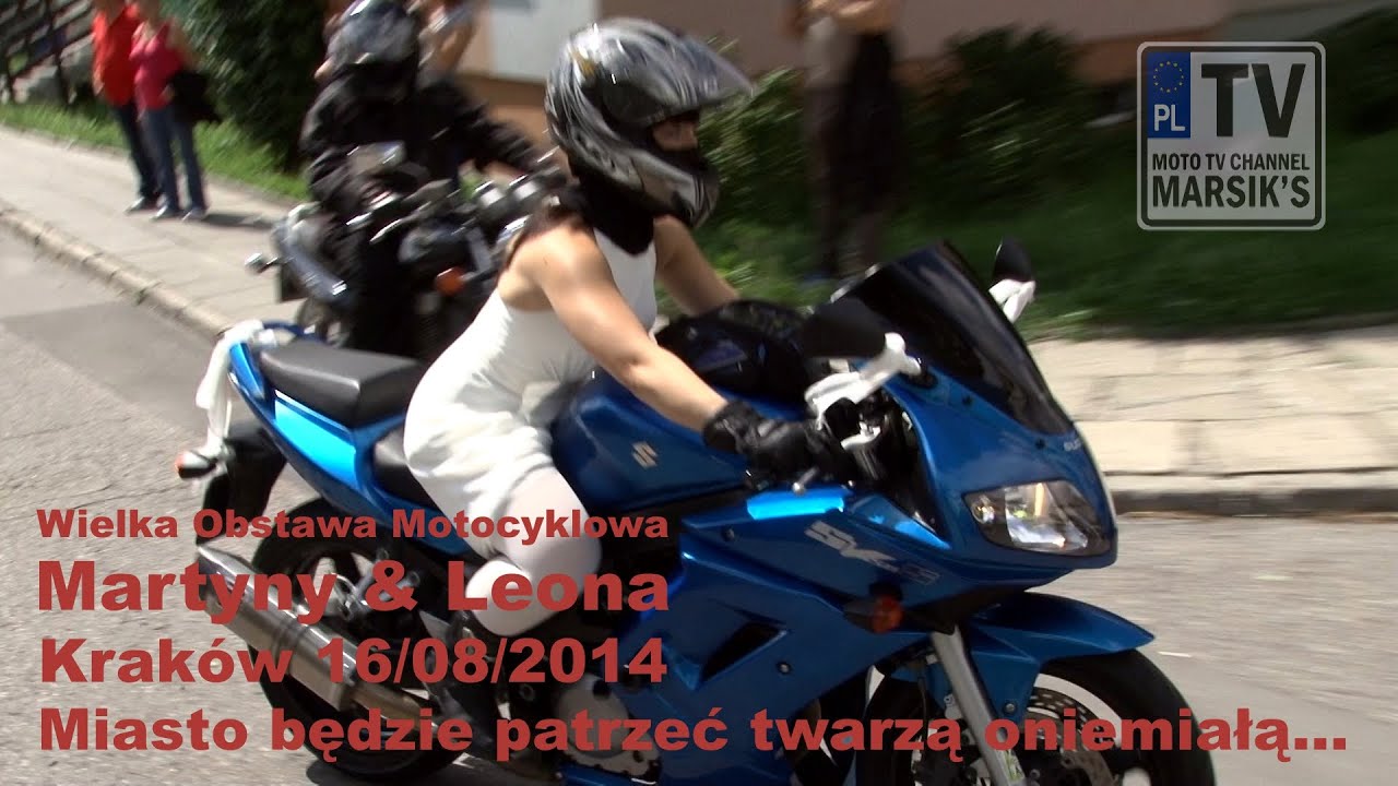 [2/2] Wielka Obstawa Motocyklowa Martyny & Leona - Kraków 16/08/2014 MARSIK'S TV