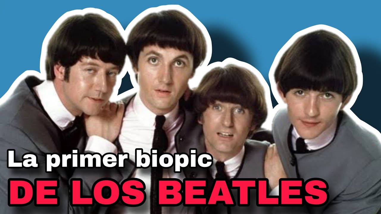 La primer biopic de los Beatles (Resumen) 