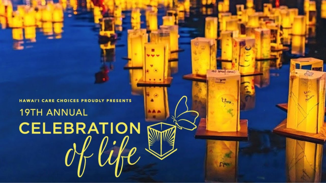 Hawaiʻi Care Choices 19th Annual Celebration of Life Highlights