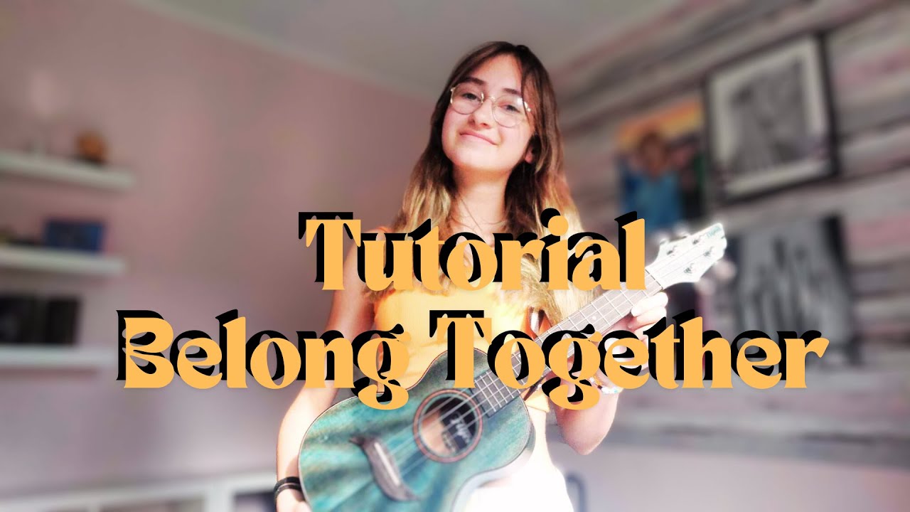 Tutorial to Belong Together by Mark Ambor | Nela Ukulela
