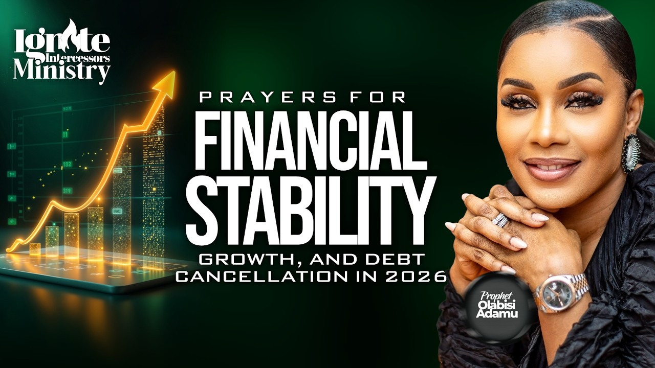 PRAYERS FOR FINANCIAL STABILITY, GROWTH DEBT CANCELLATION IN 2026|| PROPHET OLABISI ADAMU ||09.03.26