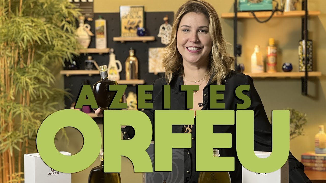 OS MELHORES AZEITES DO MUNDO - AZEITES ORFEU
