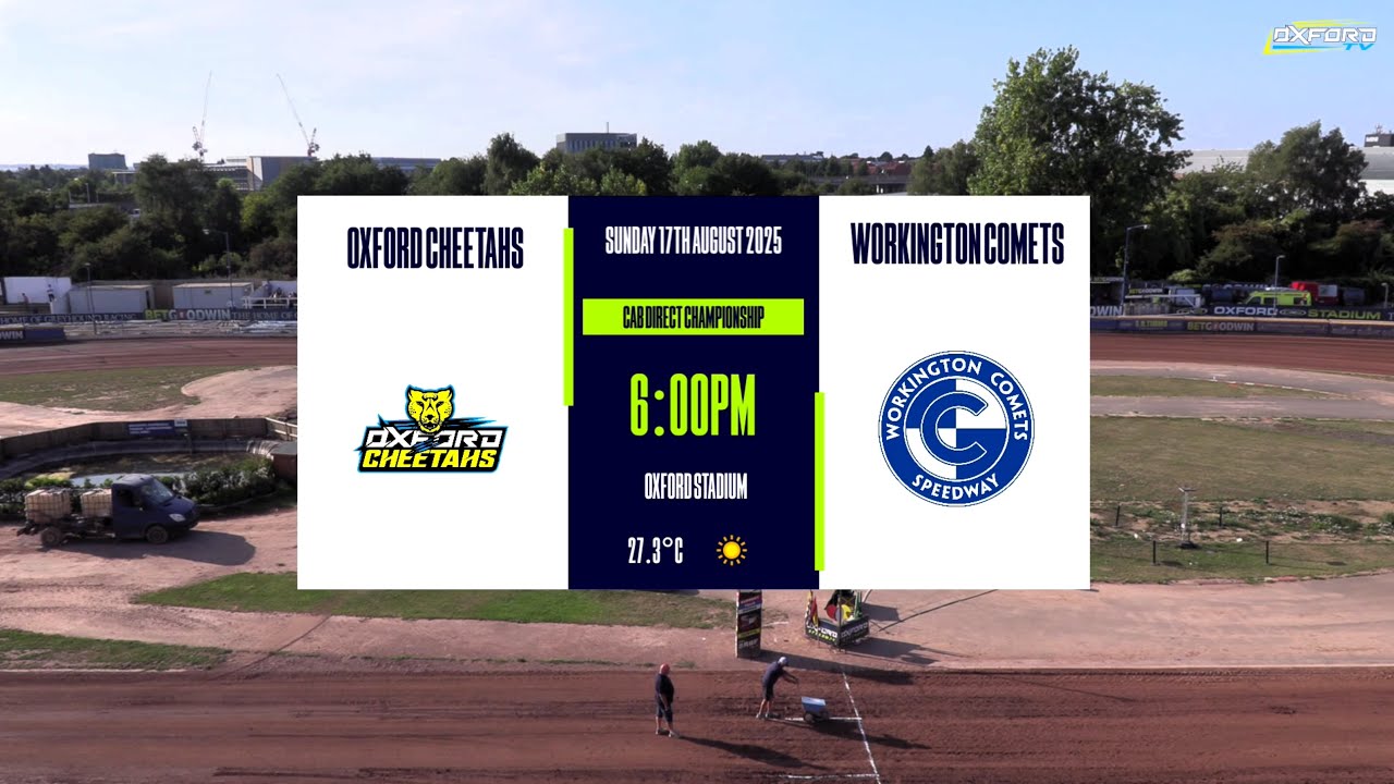 OXFORD 'Cheetahs' vs WORKINGTON 'Comets' | Championship | OXFORD SPEEDWAY TV 2025