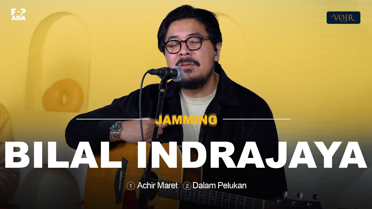 BILAL INDRAJAYA - ACHIR MARET // DALAM PELUKAN | LIVE AT LA VOIR COFFEE & STUDIO #52