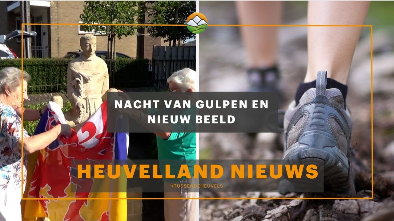 Heuvelland Nieuws: Nacht van Gulpen en nieuw beeld