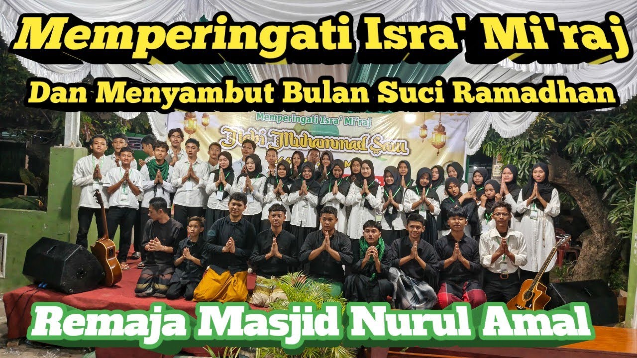 Memperingati Isra' Mi'raj 1447 H Dan Menyambut Bulan Suci Ramadhan || Masjid Nurul Amal
