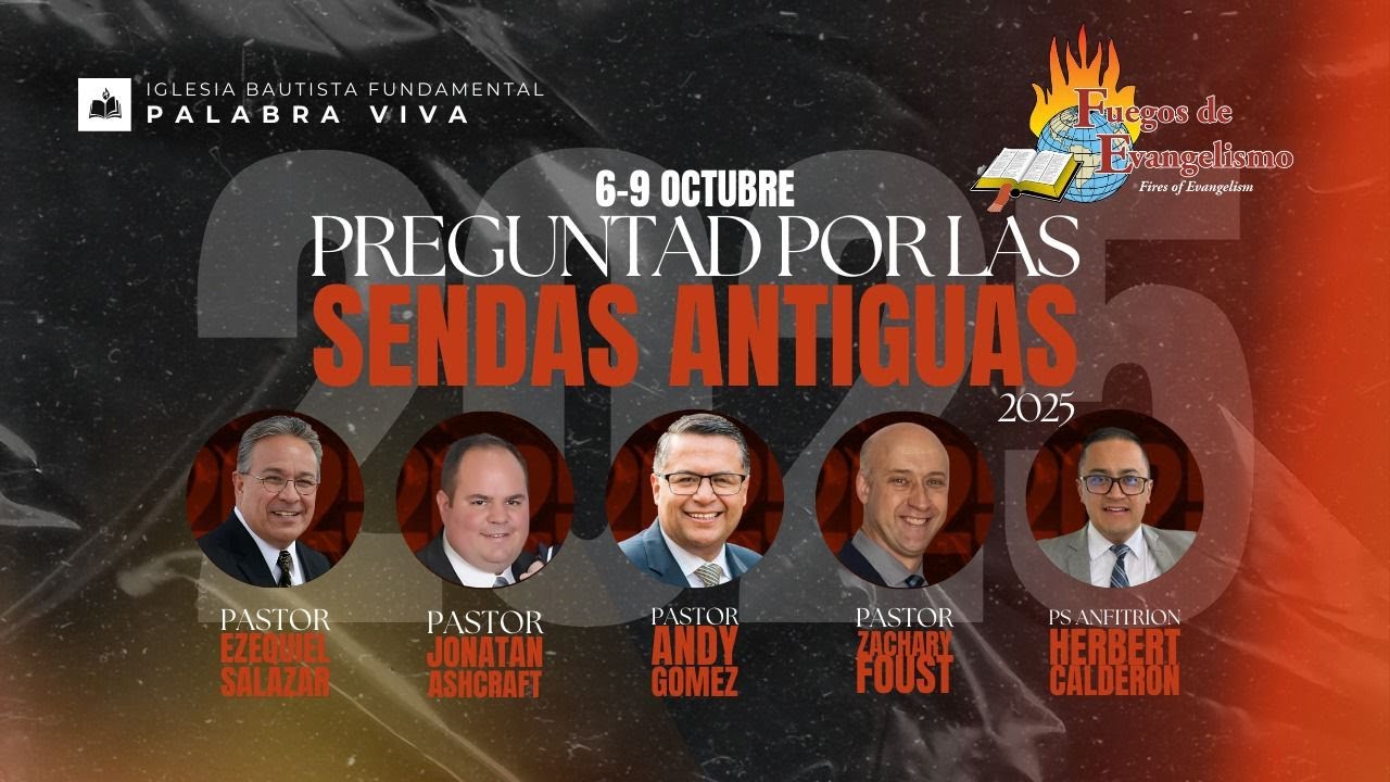 Conferencia fuegos de evangelismo 2025 dia 1 PM | Bautista Fundamental