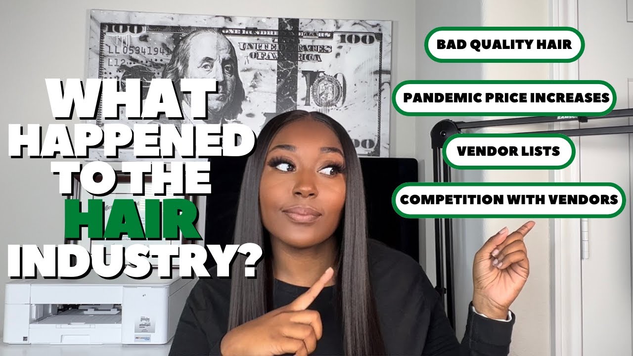 WHAT HAPPENED TO THE HAIR INDUSTRY? The Fall Of Hair Businesses