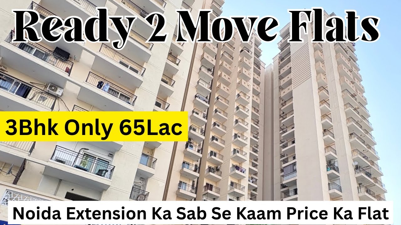 Ready to Move 3BHK Flats in Noida Extension | 1240 Sq.ft @ Just ₹65 Lac! 📲+91 8700297426