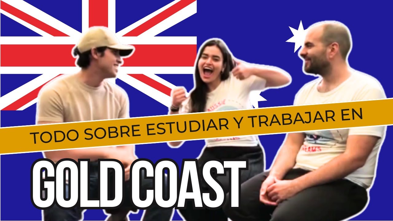 ¿Como es ESTUDIAR y TRABAJAR en GOLD COAST🌞 Australia? | ¿Vale la pena?🤔 | Entrevista Aussie Dreams