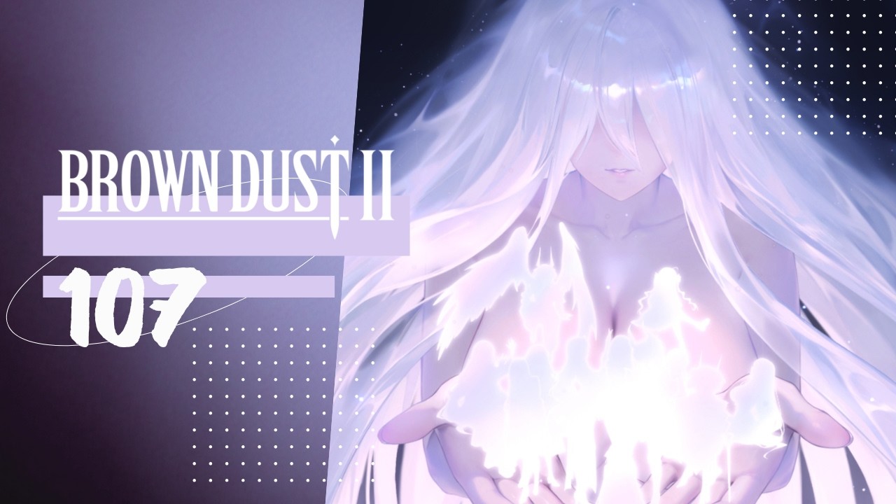 Brown Dust 2 🪽 Story Pack: Forgotten War [Chapter 19] (Season 1 END)